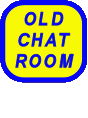 Old Chat Room